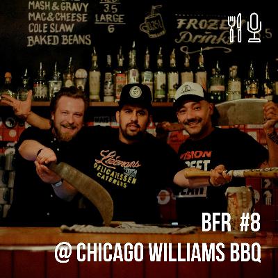 BFR #8 @ Chicago Williams BBQ