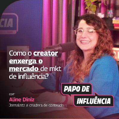 Como o creator enxerga o mercado de marketing de influência?