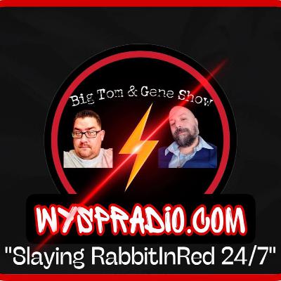 Big Tom & Gene Show (2/9/24) Friday Night Free For All