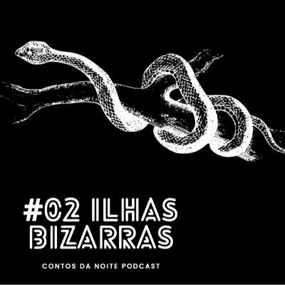 Ilhas bizarras