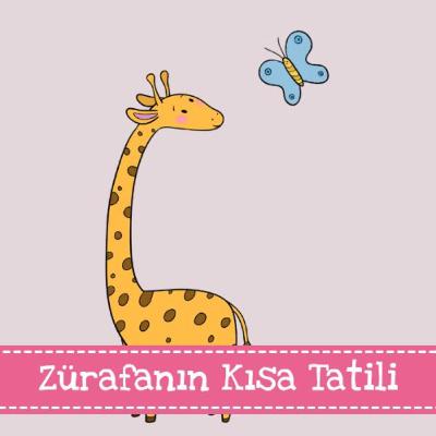 Zürafanın Kısa Tatili