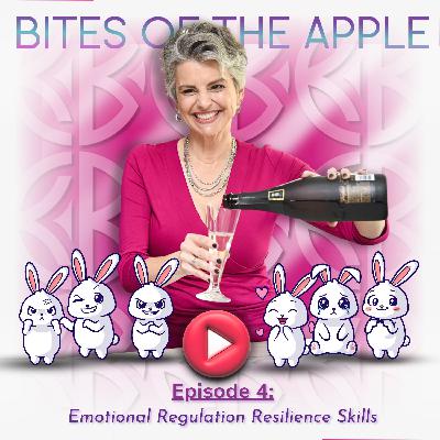 Bites of the Apple: Building Emotional Resilience & Regulation Skills