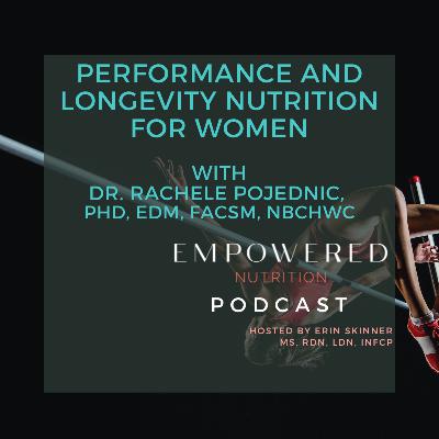 Performance and Longevity Nutrition for Women
