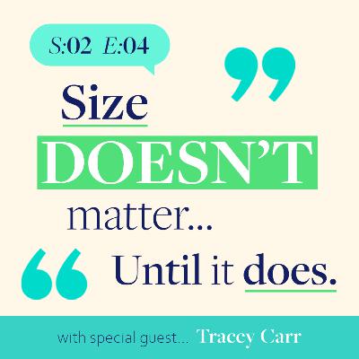 2.4 Size Doesn't Matter... Until it does | Tracey Carr, Plus Size Consultant.
