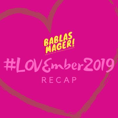 EPISODE 27 - RECAP #LOVEMBER2019