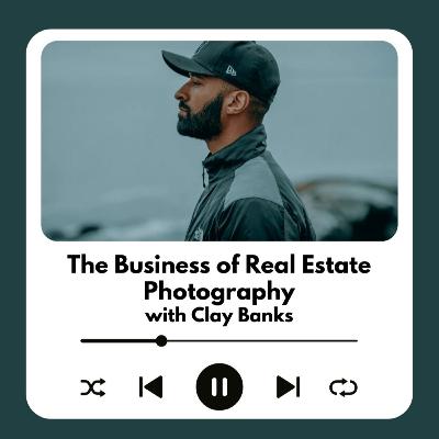 The Business of Real Estate Photography