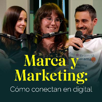 Marca y Marketing: Cómo conectan en digital