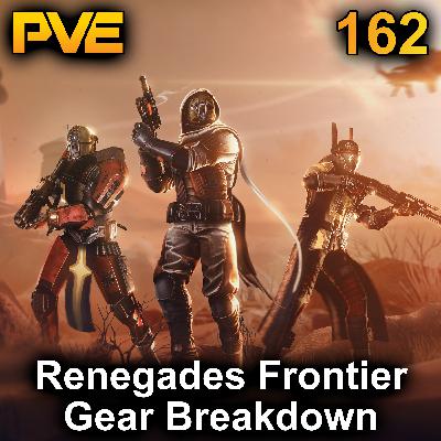 Renegades Frontier Gear Breakdown - Ep. 162