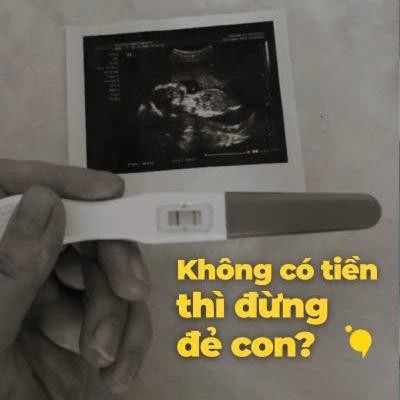 Đợi có đủ tài chính mới sinh con, hay cứ đẻ đi rồi tính tiếp? | Podcast