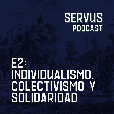E2 - Individualismo, Colectivismo y Solidaridad