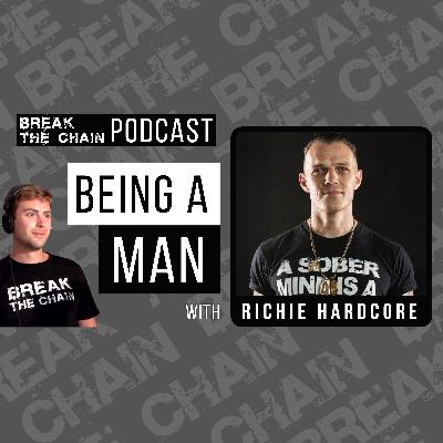 #40 - Being a Man with Muay Thai Champion and Mental Health Advocate Richie Hardcore #40 - Being a Man with Muay Thai Champion and Mental Health Advocate Richie Hardcore