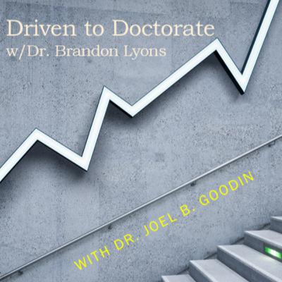 Driven to Doctorate - An Interview with Dr. Brandon Lyons, PhD