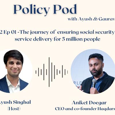 S2 Ep01 - The journey of ensuring social security & service delivery for 5 million people S2 Ep01 - The journey of ensuring social security & service delivery for 5 million people