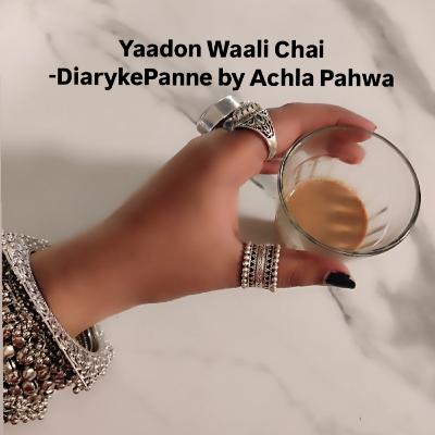 Yaadon wali Chai Yaadon wali Chai
