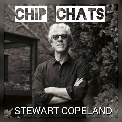 Chip Chats - Stewart Copeland (The Police)