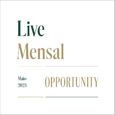 Live Mensal | Maio 2023