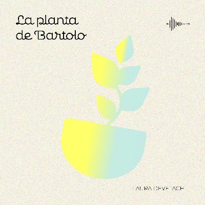 La planta de Bartolo, de Laura Devetach La planta de Bartolo, de Laura Devetach