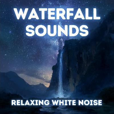 🌊 Relaxing Waterfall Sounds for Deep Sleep, Meditation & Focus – 2 Hours of White Noise