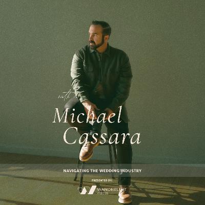 430. Michael Cassara - Navigating the Wedding Industry 430. Michael Cassara - Navigating the Wedding Industry