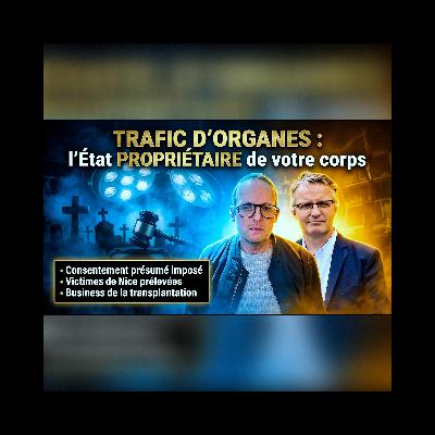 Le plan CACHÉ pour s'emparer de vos organes | GPTV