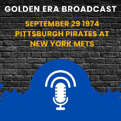 September 29 1974 Pittsburgh Pirates at New York Mets