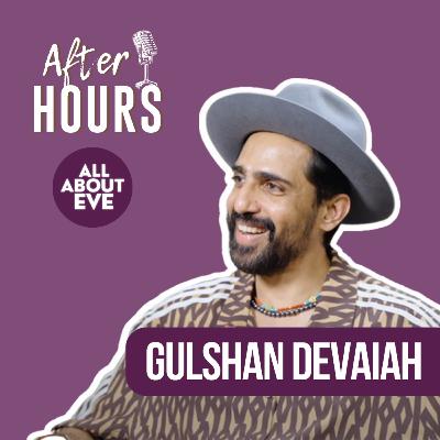 Gulshan Devaiah Interview | Bollywood, Heartbreak, & More | AfterHours With AAE | Bani Anand | Ep 12