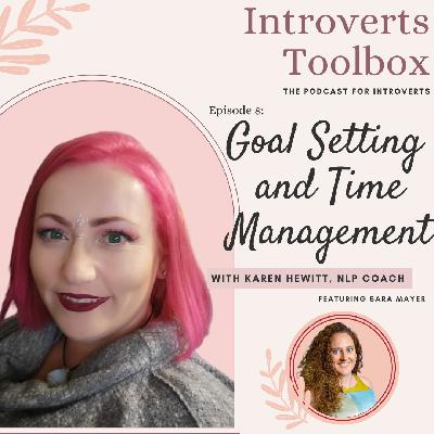 Goal Setting and Time Management Goal Setting and Time Management