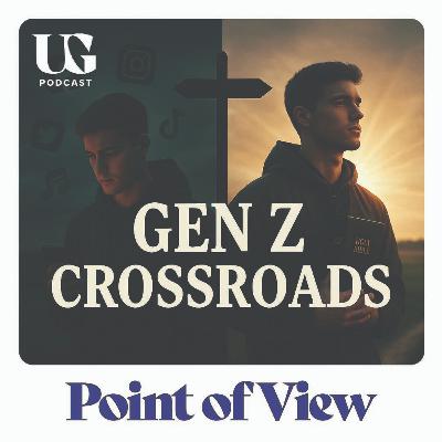 Gen Z at the Crossroads: Faith, Culture and Courage | Under God Ep 212