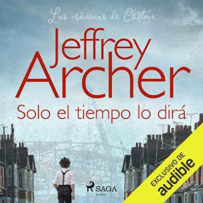 Solo el tiempo lo dirá (Audiolibro) | Prueba Gratis