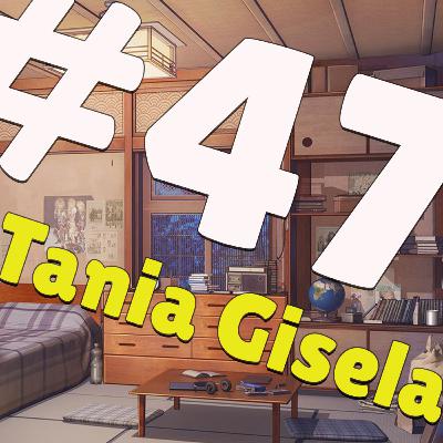 GI#47 - Tania Gisela