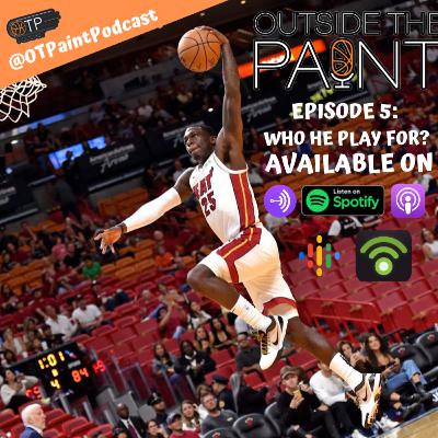 Outside The Paint - Who He Play For?