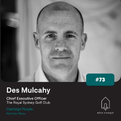 #73 - Des Mulcahy, The Royal Sydney Golf Club