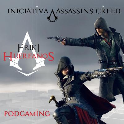 FRIKI Huérfanos - Iniciativa Assassin's #13 | Assassin's Creed Syndicate