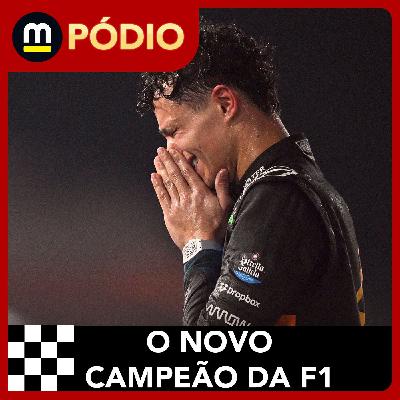 Norris campeão, Max vence o GP e Piastri chega em 2º! Molina analisa F1 '25 e Bortoleto 12º na prova