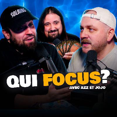 Comprendre qui focus à la table de commander? (ft. Jojo et Azz)