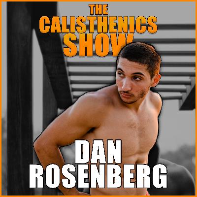 Dan Rosenberg - The Israeli Calisthenics Champion Dan Rosenberg - The Israeli Calisthenics Champion