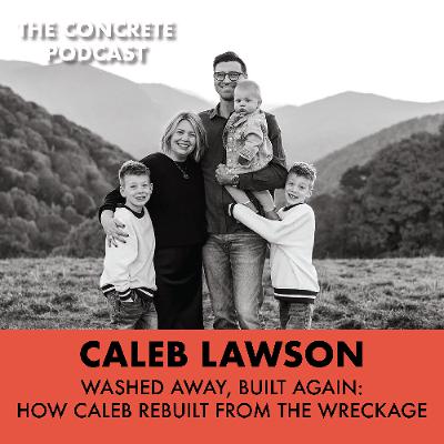 Washed Away, Built Again: How Caleb Lawson Rebuilt from the Wreckage