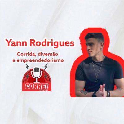 14 - Yann Rodrigues - Corrida, diversão e empreendedorismo 14 - Yann Rodrigues - Corrida, diversão e empreendedorismo