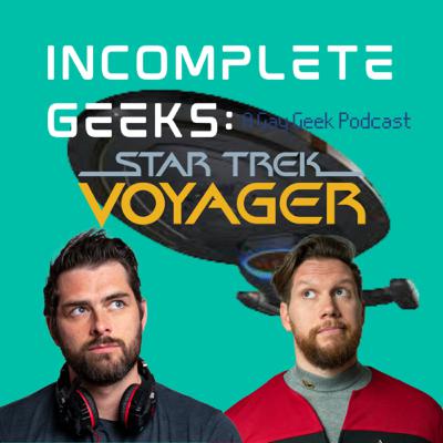 Episode 49a - Star Trek: Voyager, Halfway Home-o Episode 49a - Star Trek: Voyager, Halfway Home-o