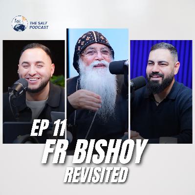 EP 11 | Fr. Bishoy El Antony – Gripping Exorcisms, Epic Miracles & His Book A Monk Around the World EP 11 | Fr. Bishoy El Antony – Gripping Exorcisms, Epic Miracles & His Book A Monk Around the World