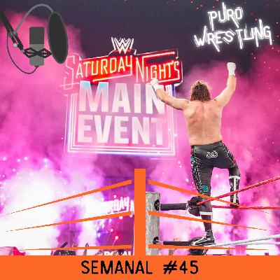 Semanal #45: Análisis de WWE Saturday Night’s Main Event