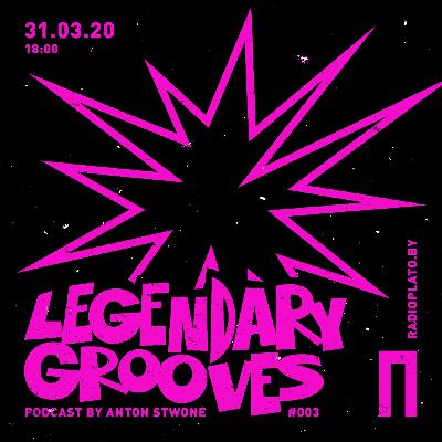 Legendary Grooves #003 Legendary Grooves #003