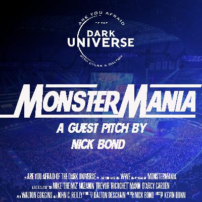 MonsterMania w/Nick Bond MonsterMania w/Nick Bond