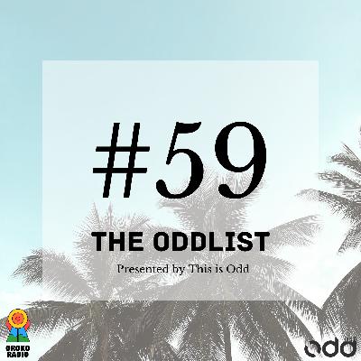 The Oddlist #59 The Oddlist #59