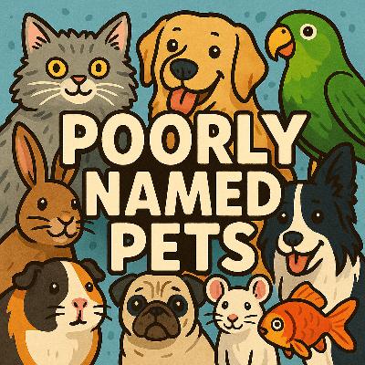 Poorly Named Pets
