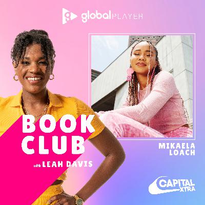 Vol 11: Mikaela Loach - It's Not That Radical