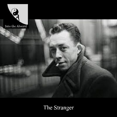 #78: The Stranger by Albert Camus: An Analysis (Part 2)