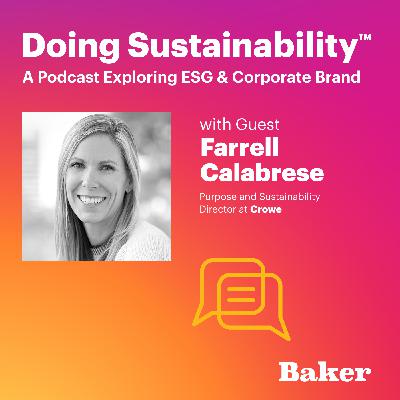 Purpose-Driven Sustainability: A Framework for High-Performing Companies with Farrell Calabrese Purpose-Driven Sustainability: A Framework for High-Performing Companies with Farrell Calabrese