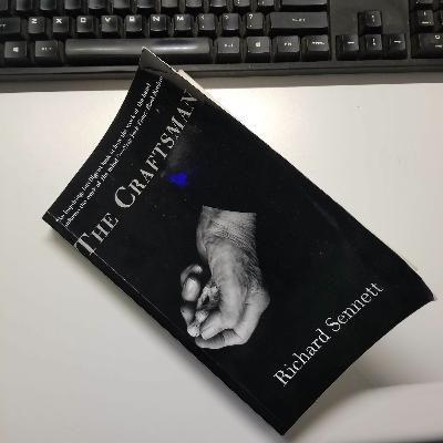 [S2-22] The Craftsman By Richard Sennett