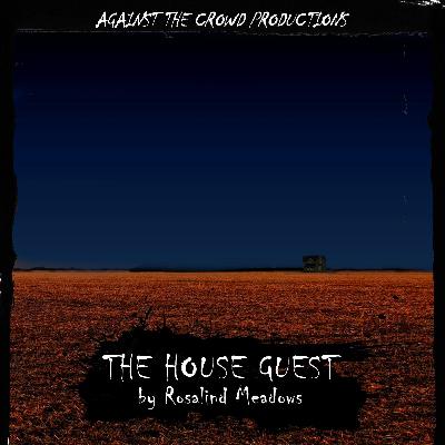 The House Guest By Rosalind Meadows The House Guest By Rosalind Meadows